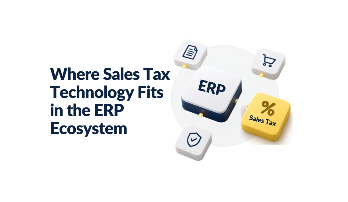 The ERP and Sales Tax Technology Ecosystem